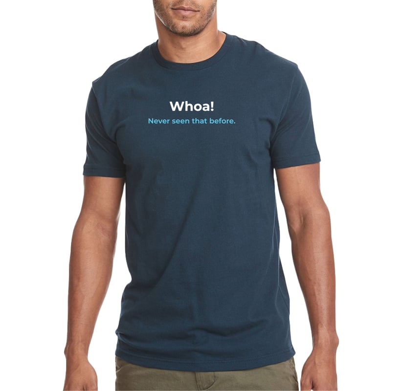 NinjaOne "Whoa! Never Seen That Before" T-Shirt